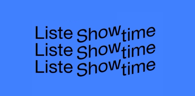 Liste Showtime, Design: Studio Feixen